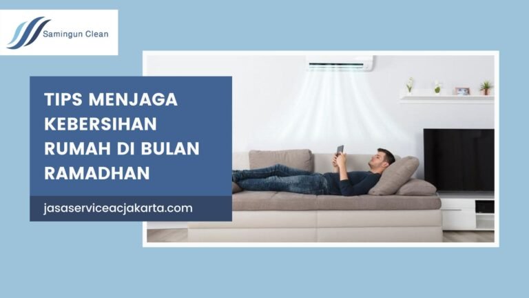 tips menjaga kebersihan rumah di bulan ramadhan 20240318 000343 0000