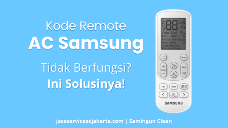 kode-remote-ac-samsung-tidak-berfungsi-temukan-solusinya-disini